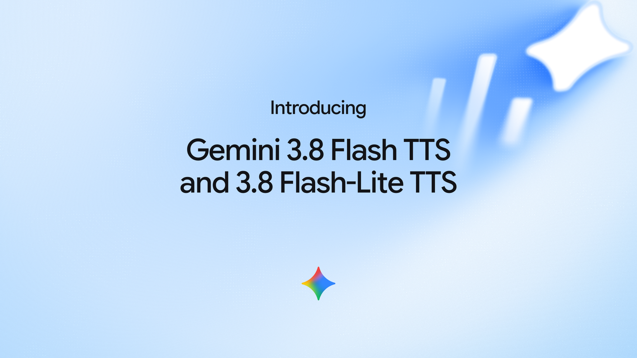 谷歌发布 Gemini 3.8 Flash 系列文本转语音模型,可逐行控制台词演绎